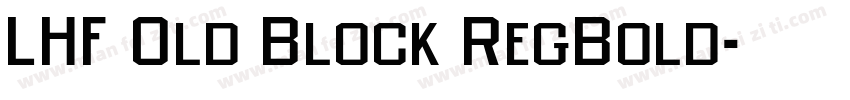 LHF Old Block RegBold字体转换